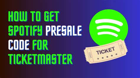 How to get spotify presale code for ticketmaster. Things To Know About How to get spotify presale code for ticketmaster. 